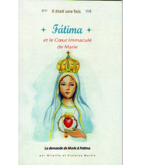 Fatima et le Cœur immaculé de Marie