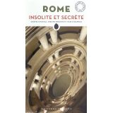 Rome insolite et secrète