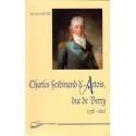 Charles Ferdinand d'Artois Duc de Berry 1778 - 1820