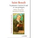 Saint Benoît - Sa puissance écartera le mal et vous protègera