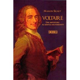 Voltaire - Une imposture au service des puissants