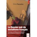 Le dossier noir du socialisme français