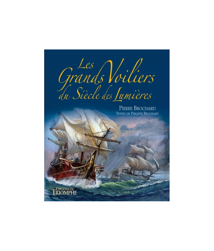 Les Grands Voiliers du Siècle des Lumières