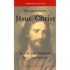 Jésus-Christ - Sa Vie, Sa Passion, Son Triomphe
