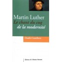 Martin Luther le chant du coq de la modernité