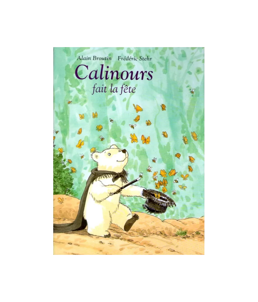 Calinours fait la fête