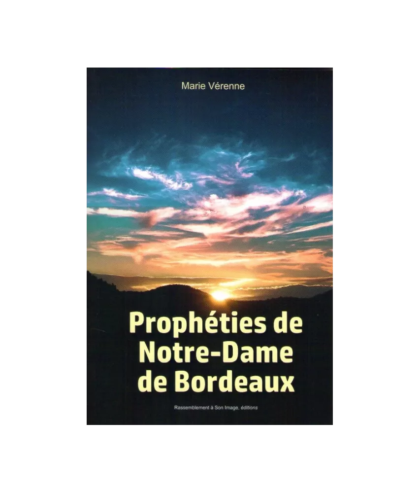 Prophéties de Notre-Dame de Bordeaux