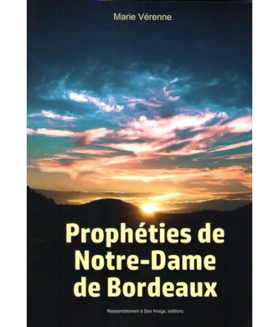 Prophéties de Notre-Dame de Bordeaux
