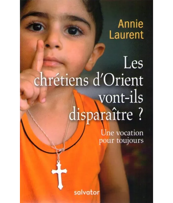 Les chrétiens d'Orient vont-ils disparaître ?