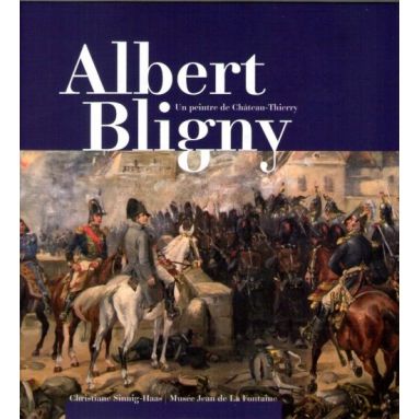 Albert Bligny - Un peintre de Château-Thierry