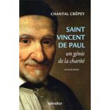 Saint Vincent de Paul un génie de la charité