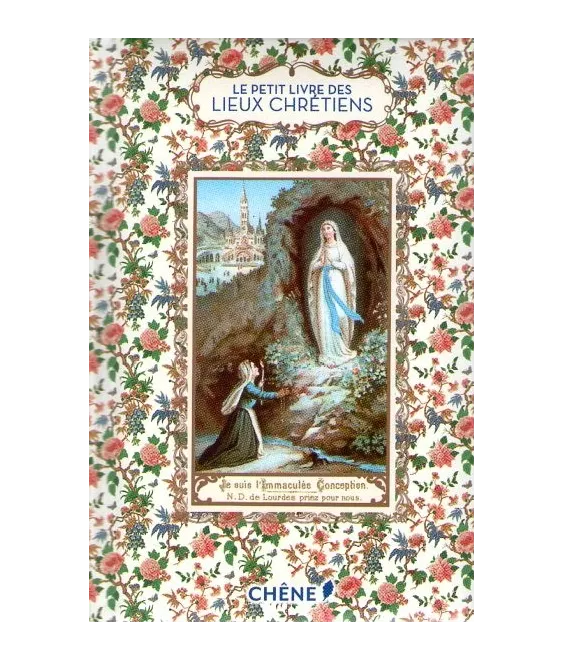 Le petit livre des lieux chrétiens