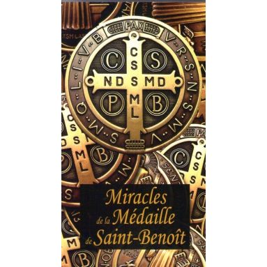 Miracles de la Médaille de Saint-Benoît