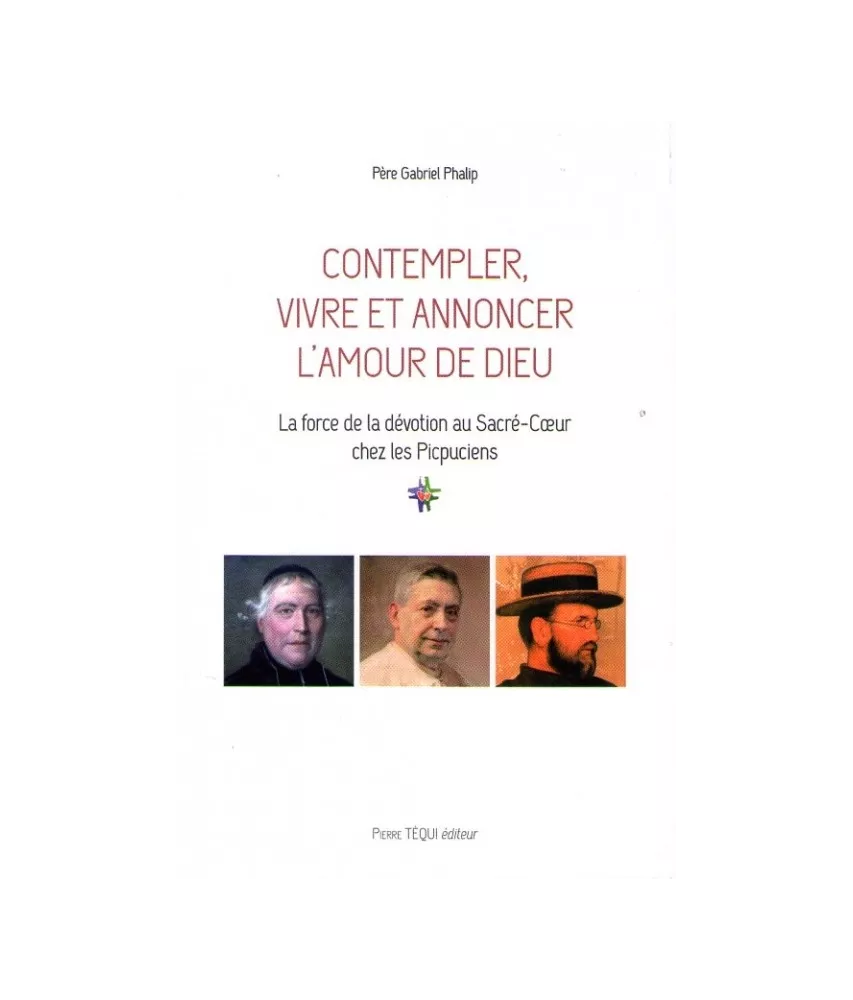 Contempler, vivre et annoncer l'amour de Dieu