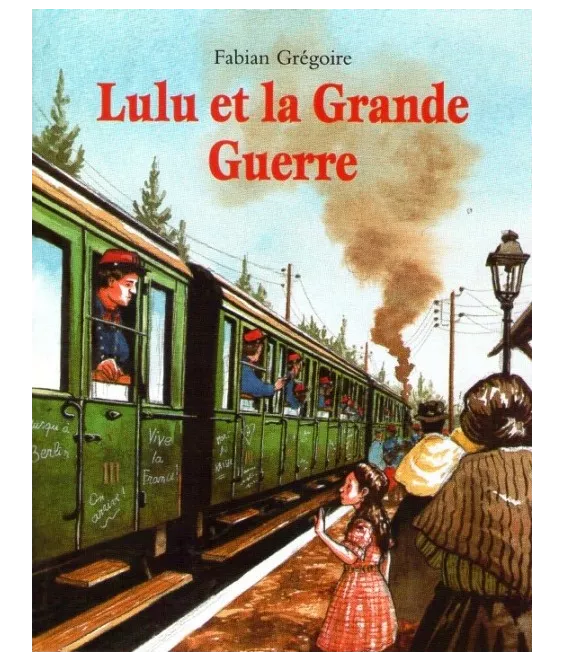 Lulu et la Grande Guerre