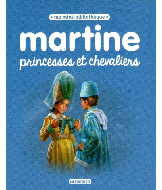Martine princesses et chevaliers