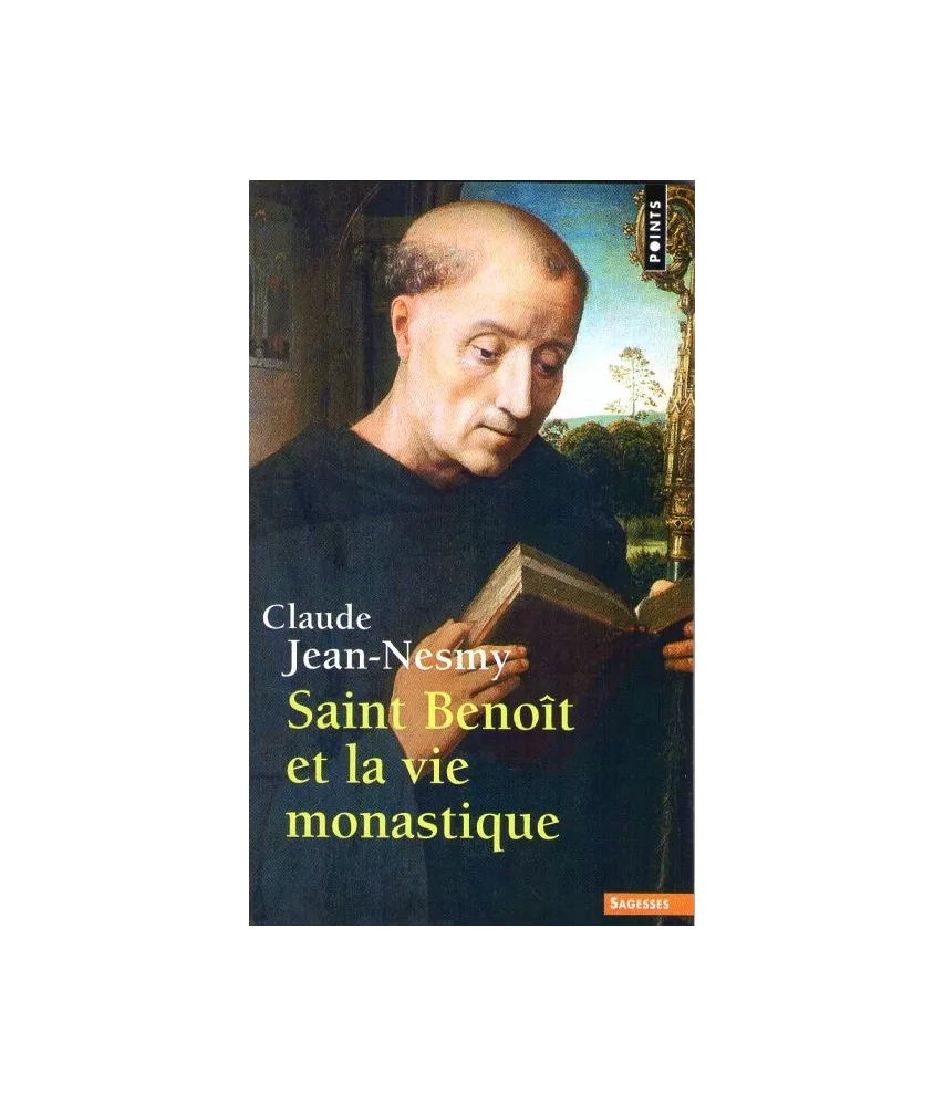 Saint Benoit et la vie monastique