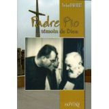 Padre Pio témoin de Dieu
