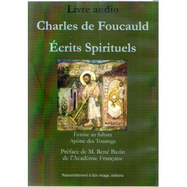 Charles de Foucauld Ecrits spirituels MP3