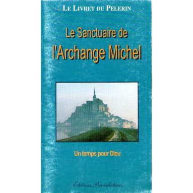 Le sanctuaire de l'archange saint Michel