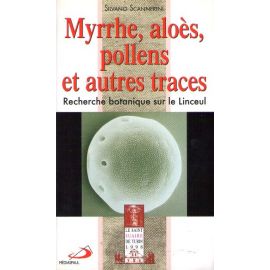 Myrrhe, aloès, pollens et autres traces