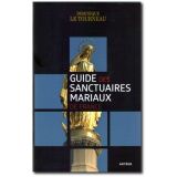 Guide des sanctuaires mariaux de France