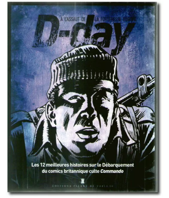 D-Day A l'assaut de la forteresse Europe