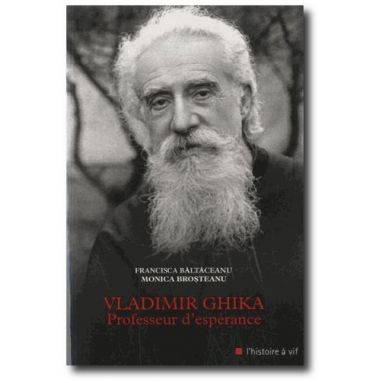 Vladimir Ghika professeur d'espérance