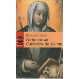 Petite vie de Catherine de Sienne