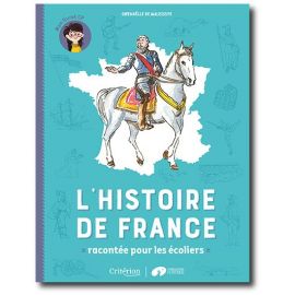 L'Histoire de France racontée pour les écoliers - CP