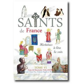 Les Saints de France Tome 6