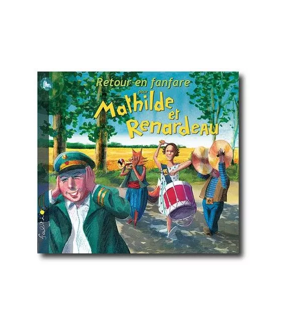 Retour en fanfare pour Mathilde et Renardeau
