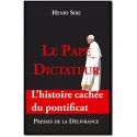 Le Pape dictateur - L'histoire cachée du pontificat