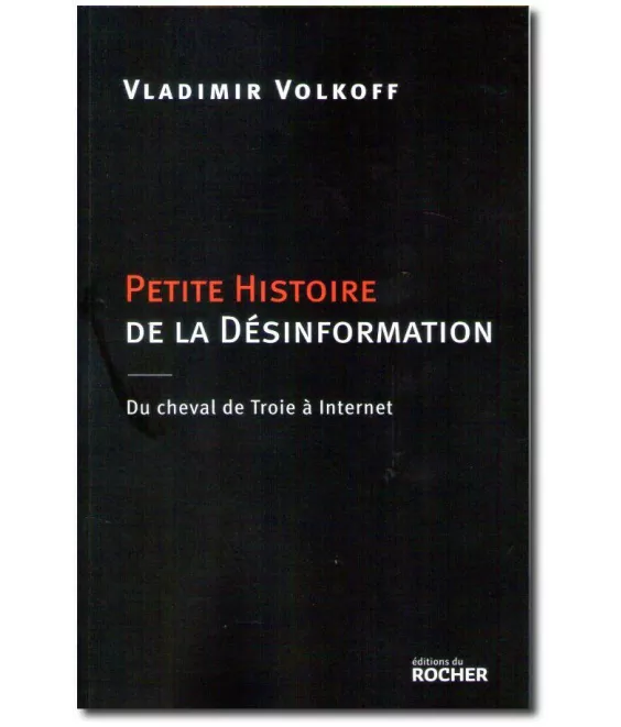 Petite histoire de la Désinformation