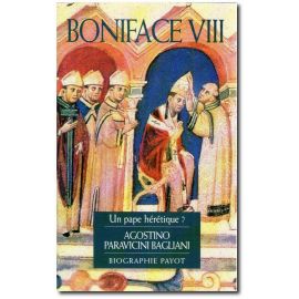 Boniface VIII un pape hérétique ?