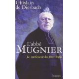 L'Abbé Mugnier - Le confesseur du Tout-Paris
