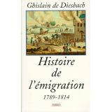 Histoire de l'Emigration 1789 - 1814