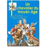 Un chevalier du Moyen Age - Bertrand Du Guesclin