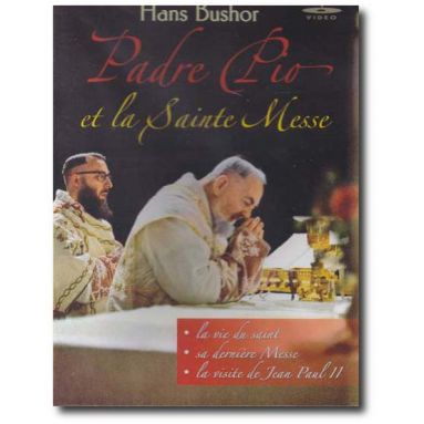 Padre Pio et la Sainte Messe