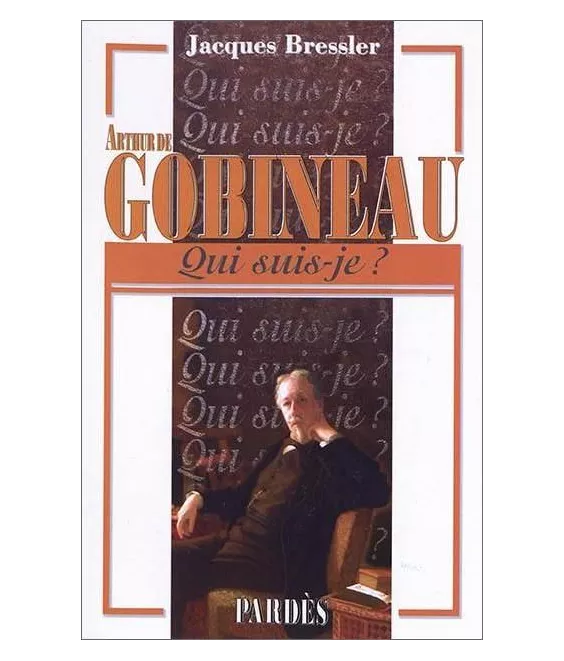 Arthur de Gobineau Qui suis-je ?