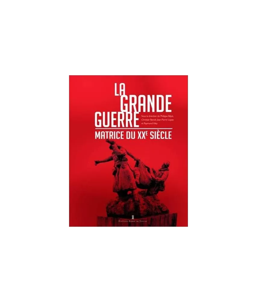 La Grande Guerre