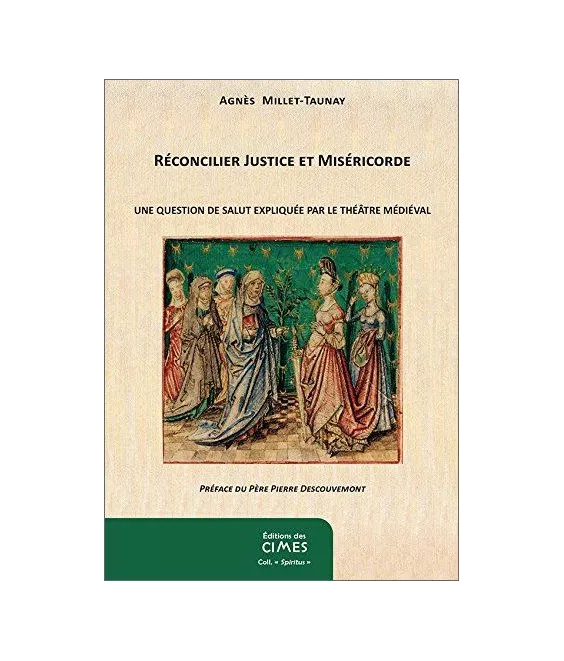 Réconcilier Justice et Miséricorde
