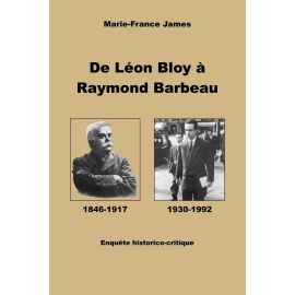 De Léon Bloy à Raymond Barbeau