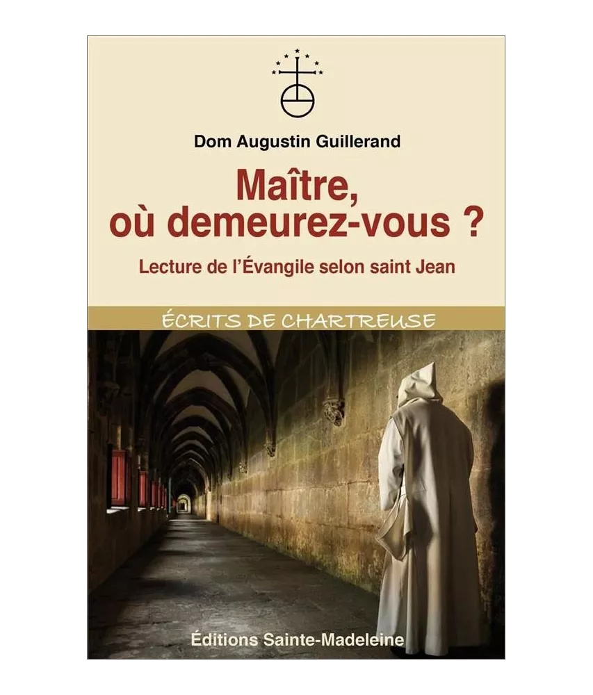 Maître, où demeurez-vous ?
