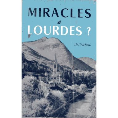 Miracles à Lourdes