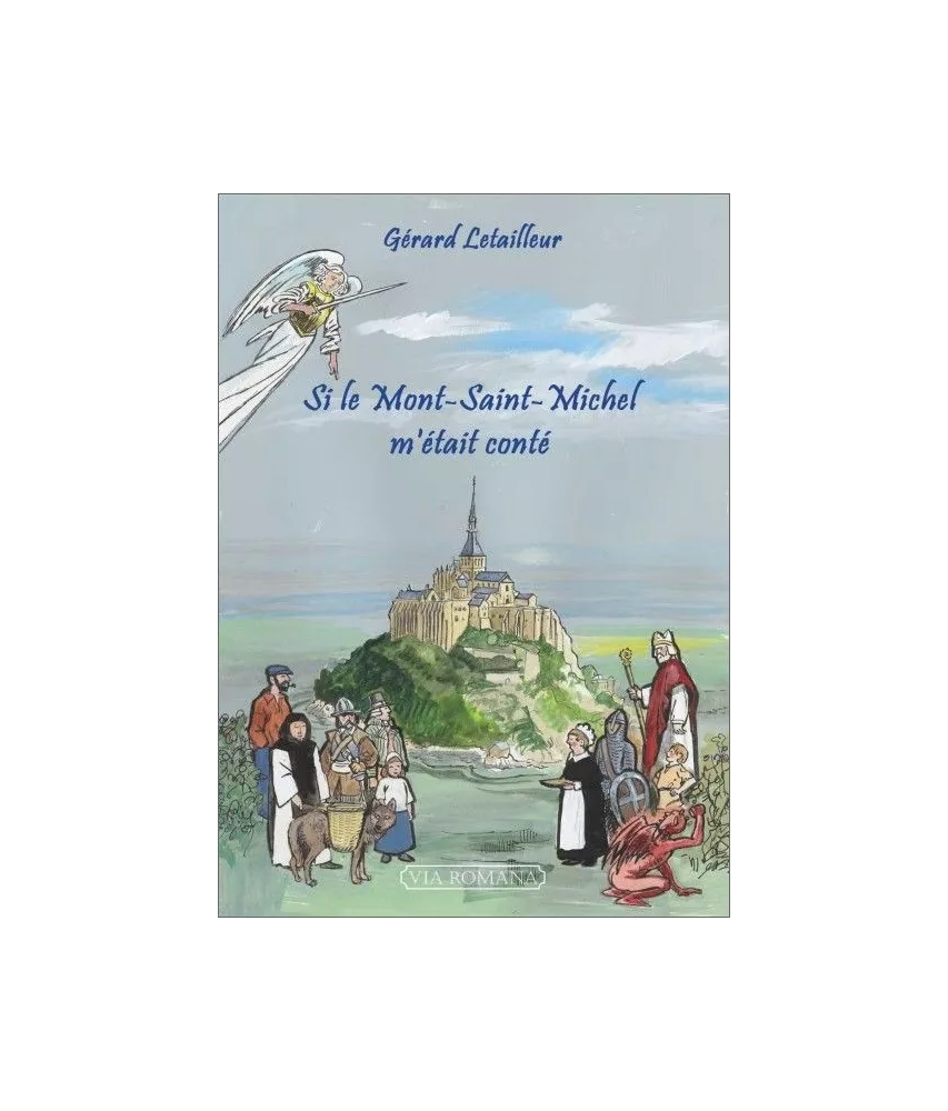 Si le Mont-Saint-Michel m'était conté