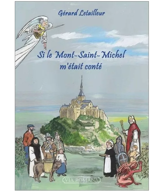Si le Mont-Saint-Michel m'était conté