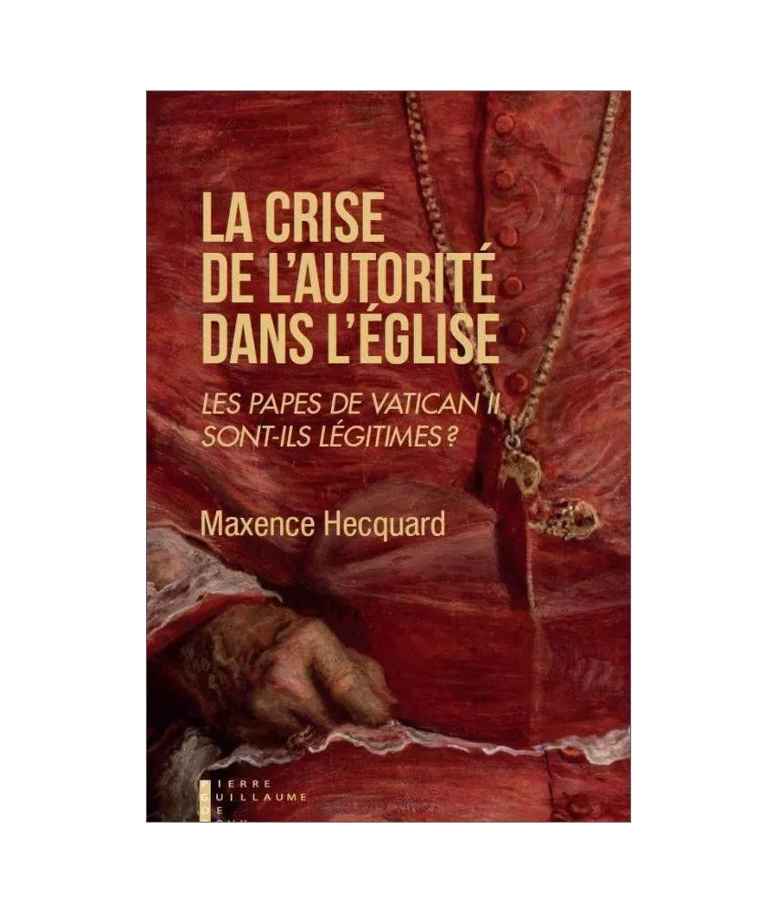 La crise de l'autorité dans l'Eglise