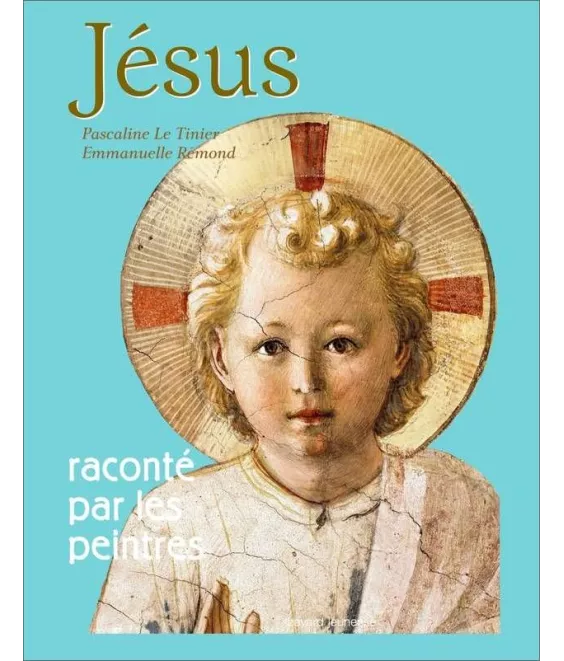 Jésus raconté par les peintres