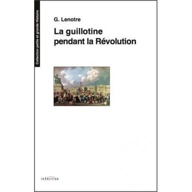 La guillotine pendant la Révolution